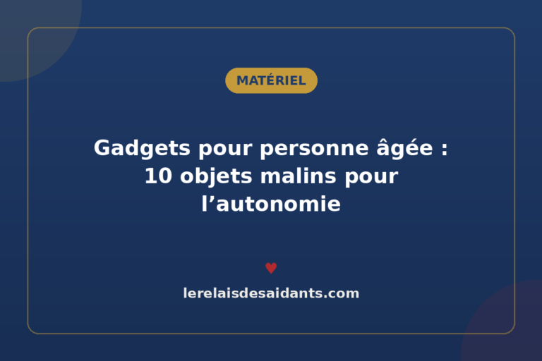 Gadgets pour personne âgée : 10 objets malins pour l&rsquo;autonomie