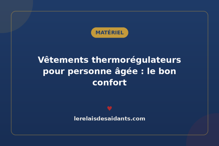 Vêtements thermorégulateurs pour personne âgée : le bon confort