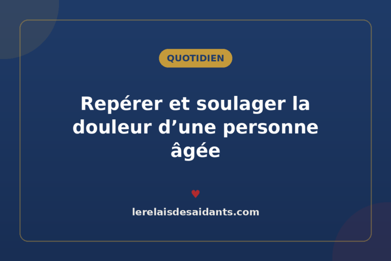 Repérer et soulager la douleur d&rsquo;une personne âgée
