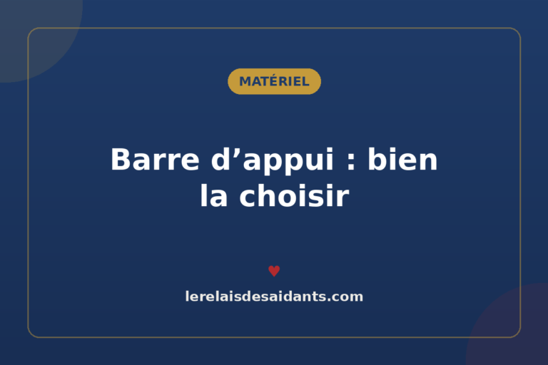 Barre d&rsquo;appui : bien la choisir, le guide d&rsquo;une spécialiste en gériatrie