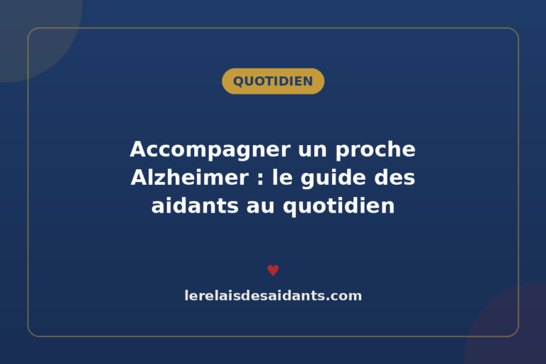 Accompagner un proche Alzheimer : le guide des aidants au quotidien
