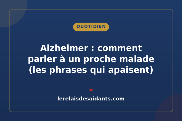 Alzheimer : comment parler à un proche malade (les phrases qui apaisent)