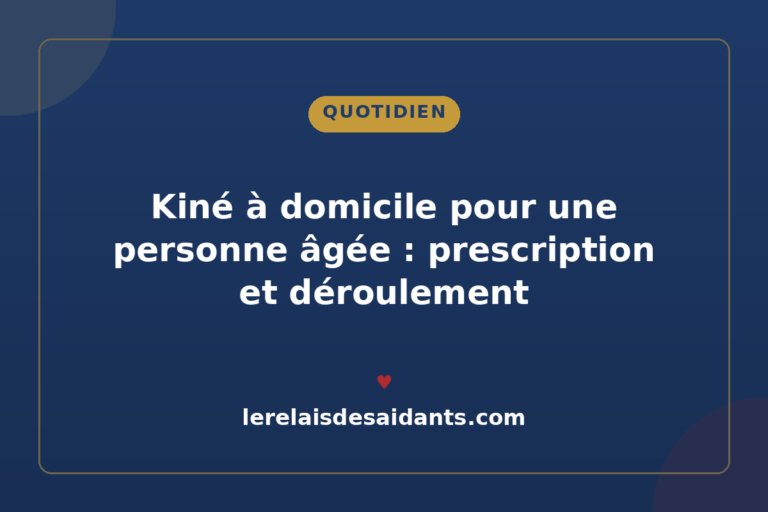 Kiné à domicile pour une personne âgée : prescription, déroulement, fréquence (2026)