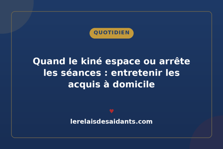 Quand le kiné espace ou arrête les séances : entretenir les acquis à domicile (2026)