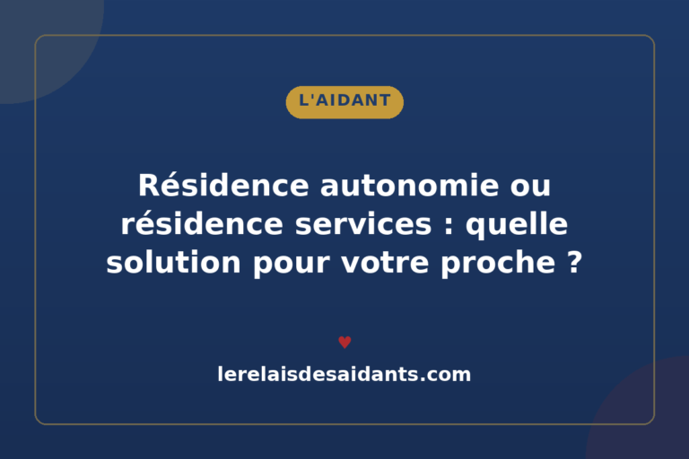Résidence autonomie ou résidence services seniors : quelle solution entre le domicile et l&rsquo;EHPAD ? (2026)